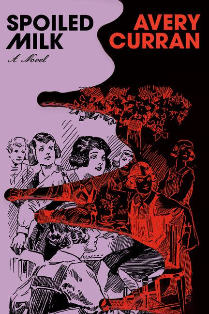 Book cover for Spoiled Milk