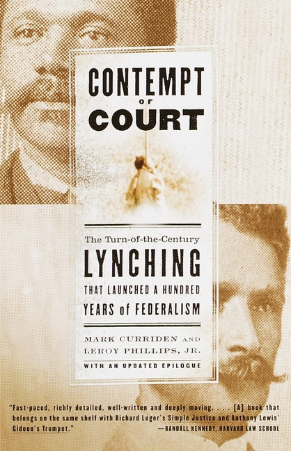 Book cover for Contempt of Court: The Turn-Of-The-Century Lynching That Launched a Hundred Years of Federalism