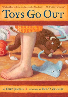 Book cover for Toys Go Out: Being the Adventures of a Knowledgeable Stingray, a Toughy Little Buffalo, and Someone Called Plastic