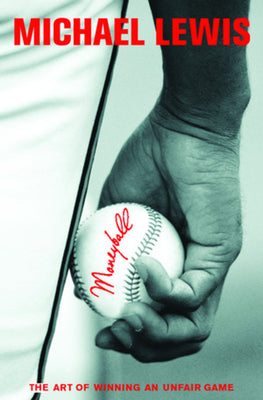 Book cover for Moneyball: The Art of Winning an Unfair Game