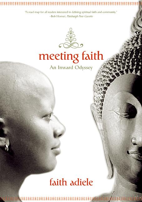 Book cover for Meeting Faith: The Forest Journals of a Black Buddhist Nun