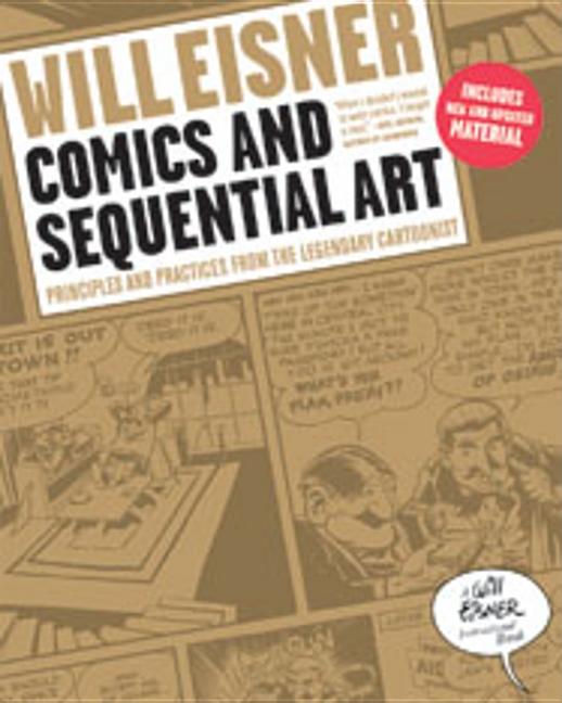 Book cover for Comics and Sequential Art: Principles and Practices from the Legendary Cartoonist