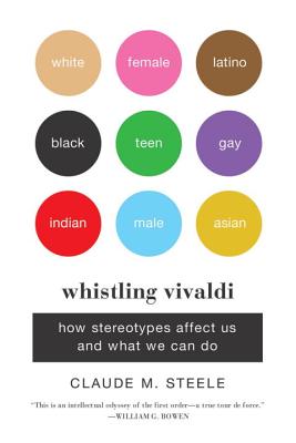 Book cover for Whistling Vivaldi: How Stereotypes Affect Us and What We Can Do