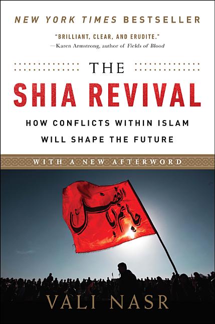 Book cover for Shia Revival: How Conflicts Within Islam Will Shape the Future
