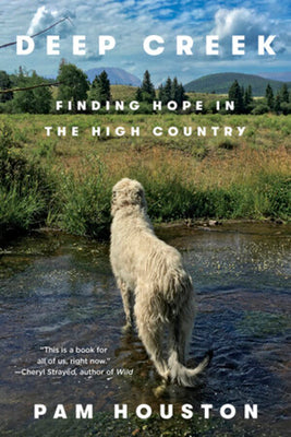 Book cover for Deep Creek: Finding Hope in the High Country