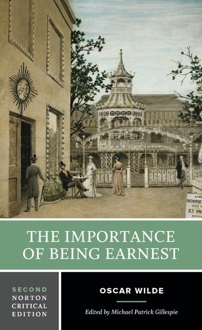 Book cover for Importance of Being Earnest: A Norton Critical Edition