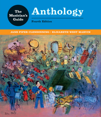 Book cover for The Musician's Guide to Theory and Analysis Anthology