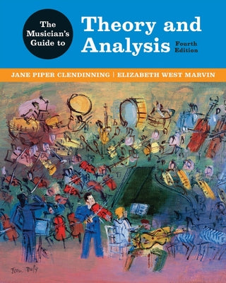 Book cover for The Musician's Guide to Theory and Analysis [With Access Code]