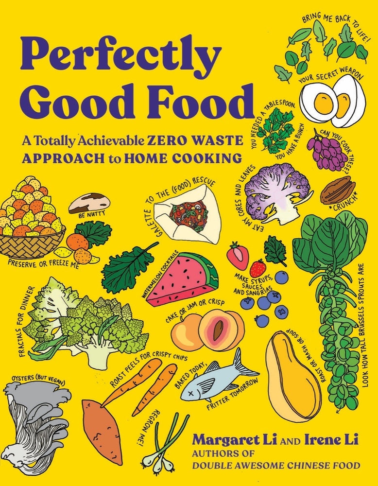 Book cover for Perfectly Good Food: A Totally Achievable Zero Waste Approach to Home Cooking