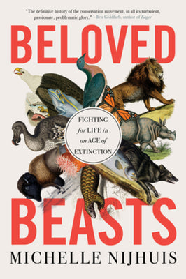 Book cover for Beloved Beasts: Fighting for Life in an Age of Extinction