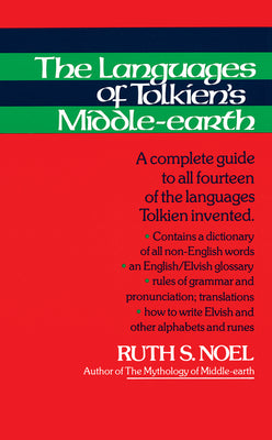 Book cover for The Languages of Tolkien's Middle-Earth: A Complete Guide to All Fourteen of the Languages Tolkien Invented