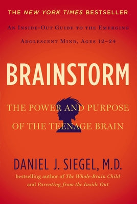 Book cover for Brainstorm: The Power and Purpose of the Teenage Brain