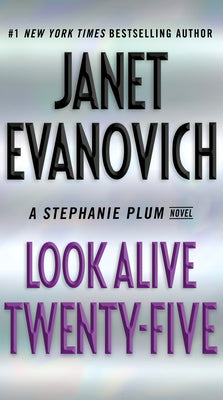 Book cover for Look Alive Twenty-Five: A Stephanie Plum Novel