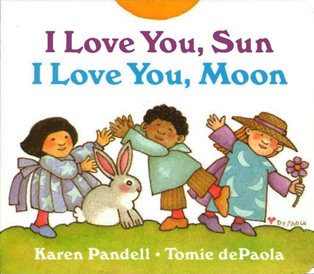 Book cover for I Love You, Sun, I Love You, Moon