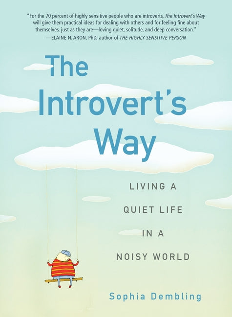 Book cover for Introvert's Way: Living a Quiet Life in a Noisy World