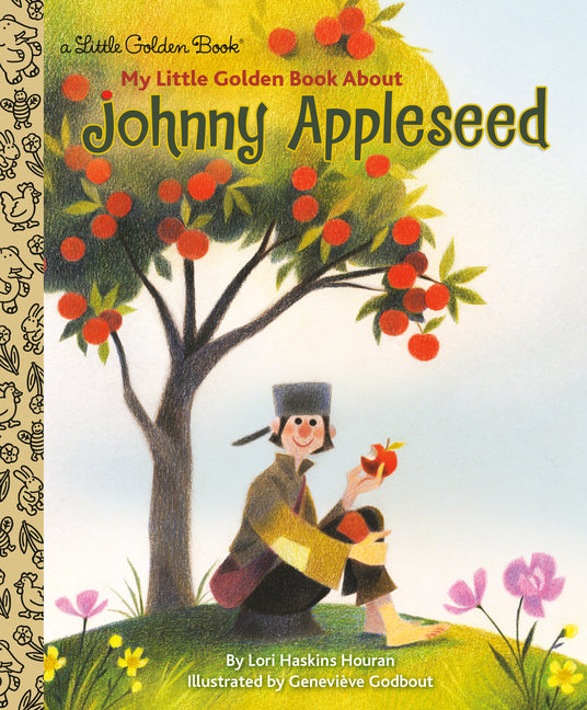 Book cover for My Little Golden Book about Johnny Appleseed