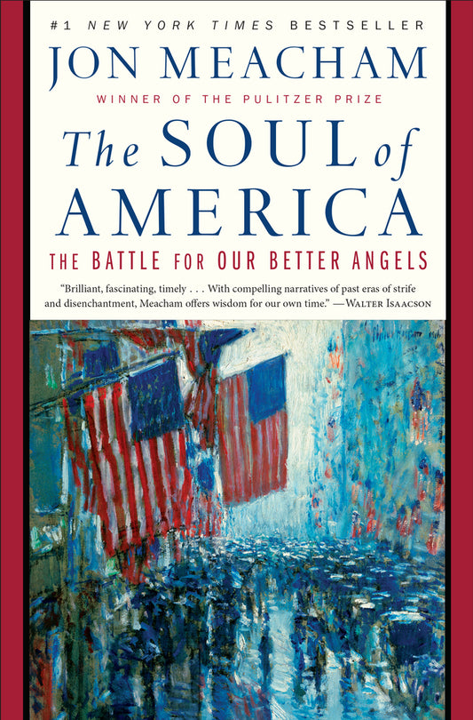 Book cover for The Soul of America: The Battle for Our Better Angels