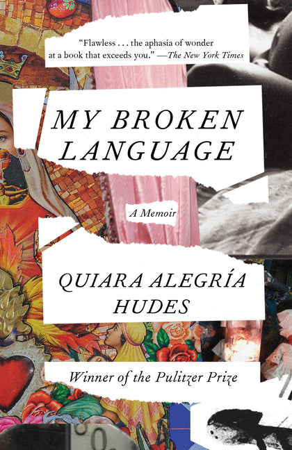Book cover for My Broken Language: A Memoir