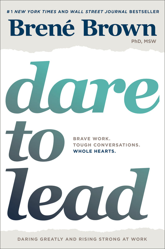 Book cover for Dare to Lead: Brave Work. Tough Conversations. Whole Hearts.