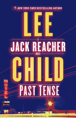 Book cover for Past Tense: A Jack Reacher Novel