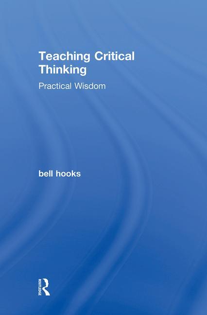Book cover for Teaching Critical Thinking: Practical Wisdom
