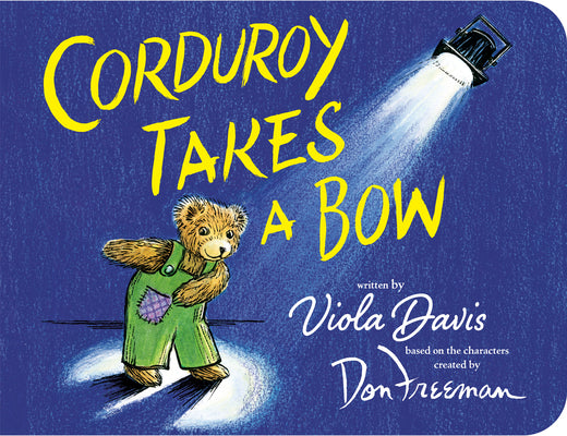 Book cover for Corduroy Takes a Bow