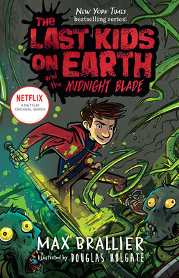 Book cover for The Last Kids on Earth and the Midnight Blade