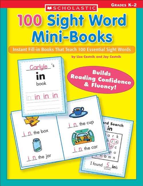 Book cover for 100 Sight Word Mini-Books: Instant Fill-In Mini-Books That Teach 100 Essential Sight Words
