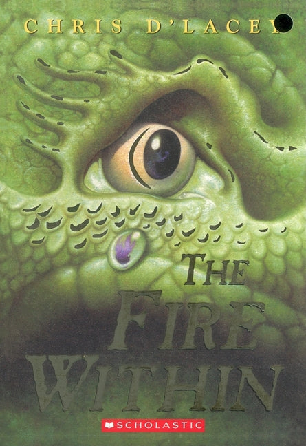 Book cover for The Fire Within (the Last Dragon Chronicles #1): Volume 1