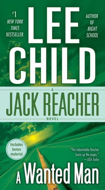Book cover for A Wanted Man (with Bonus Short Story Not a Drill): A Jack Reacher Novel