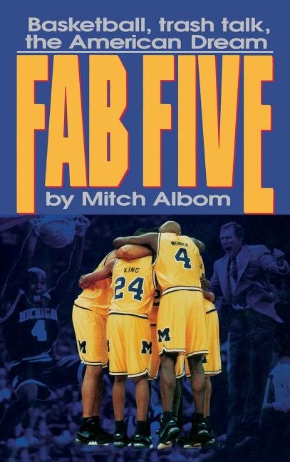 Book cover for Fab Five: Basketball Trash Talk the American Dream