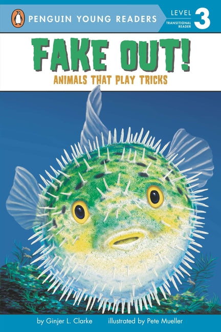 Book cover for Fake Out!: Animals That Play Tricks