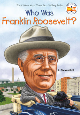Book cover for Who Was Franklin Roosevelt?