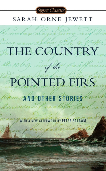 Book cover for The Country of the Pointed Firs and Other Stories