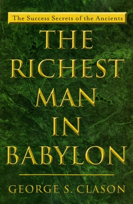 Book cover for The Richest Man in Babylon: The Success Secrets of the Ancients