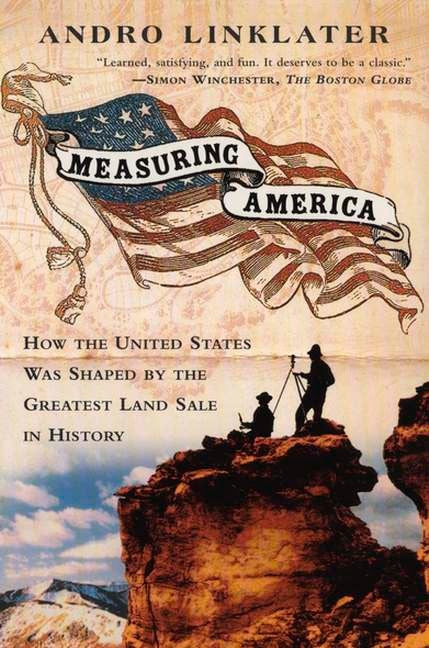 Book cover for Measuring America: How an Untamed Wilderness Shaped the United States and Fulfilled the Promise ofDemocracy