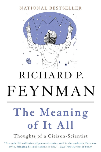 Book cover for The Meaning of It All: Thoughts of a Citizen-Scientist