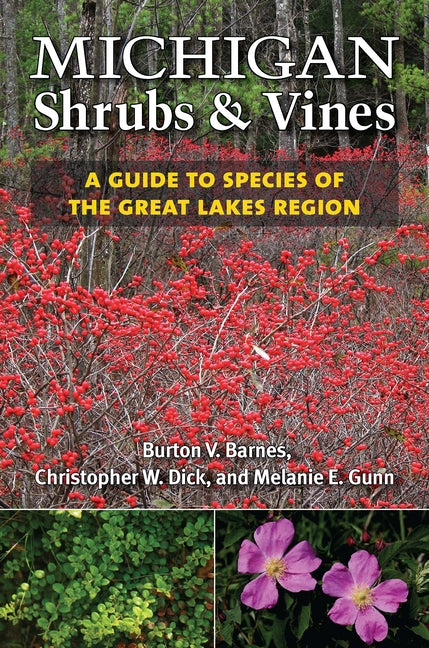 Book cover for Michigan Shrubs and Vines: A Guide to Species of the Great Lakes Region