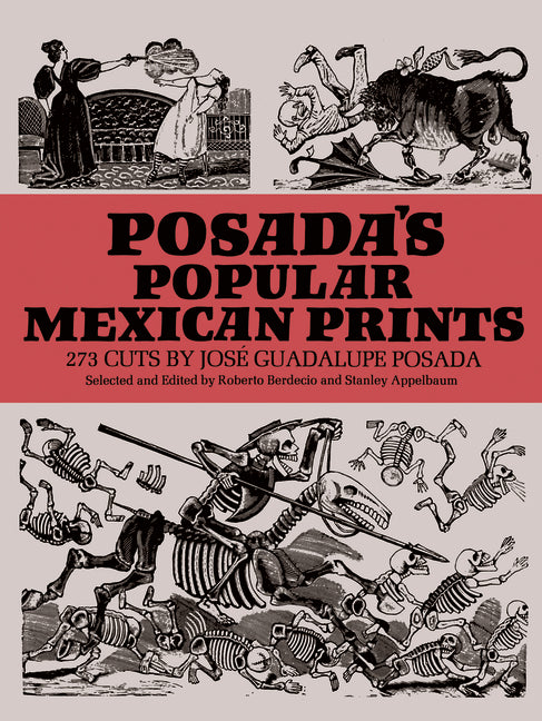 Book cover for Posada's Popular Mexican Prints
