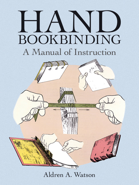 Book cover for Hand Bookbinding: A Manual of Instruction (Revised)