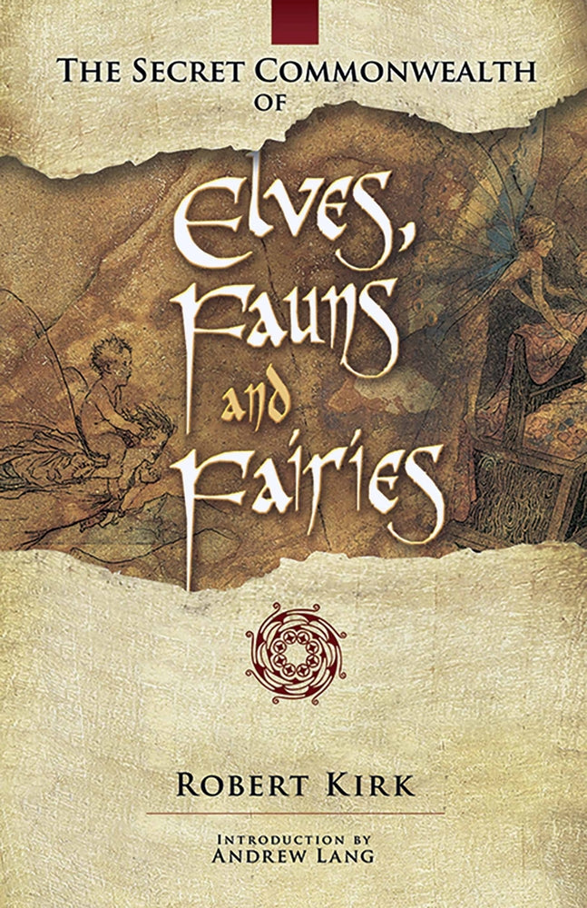 Book cover for The Secret Commonwealth of Elves, Fauns and Fairies