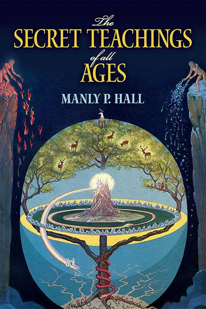 Book cover for Secret Teachings of All Ages: An Encyclopedic Outline of Masonic, Hermetic, Qabbalistic and Rosicrucian Symbolical Philosophy