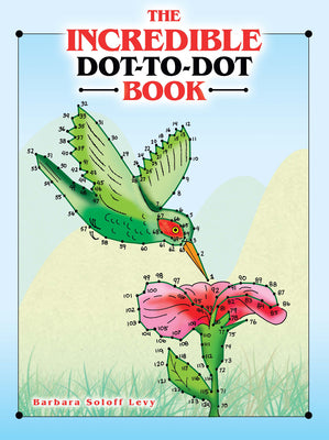 Book cover for The Incredible Dot-To-Dot Book