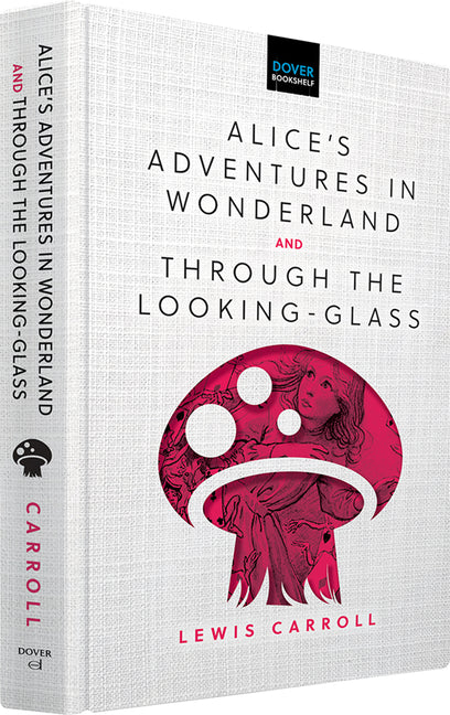 Book cover for Alice's Adventures in Wonderland & Through the Looking-Glass