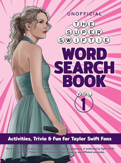 Book cover for Unofficial Super Swiftie Word Search Book (Volume 1): Activities, Trivia & Fun for Taylor Swift Fans