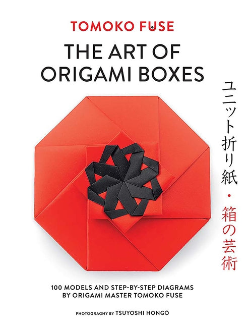 Book cover for Art of Origami Boxes: 100 Models and Step-By-Step Diagrams by Origami Master Tomoko Fuse