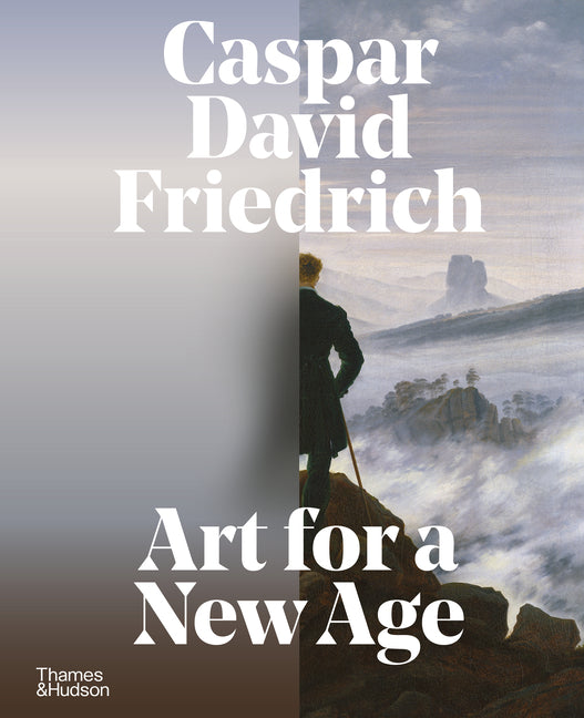 Book cover for Caspar David Friedrich: Art for a New Age
