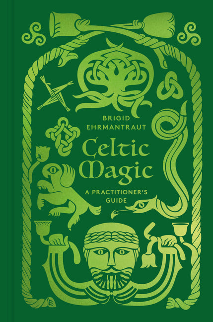 Book cover for Celtic Magic: A Practitioner's Guide