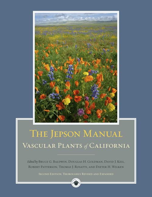 Book cover for Jepson Manual: Vascular Plants of California (Revised, Expanded)
