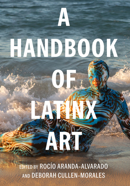 Book cover for Handbook of Latinx Art